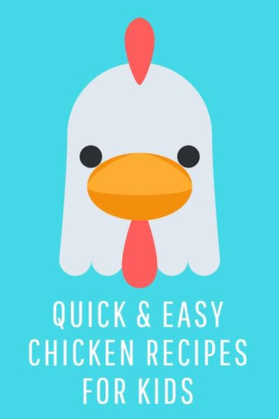chicken recipes for kids