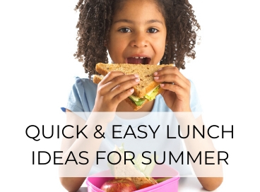 EASY LUNCH IDEAS FOR SUMMER